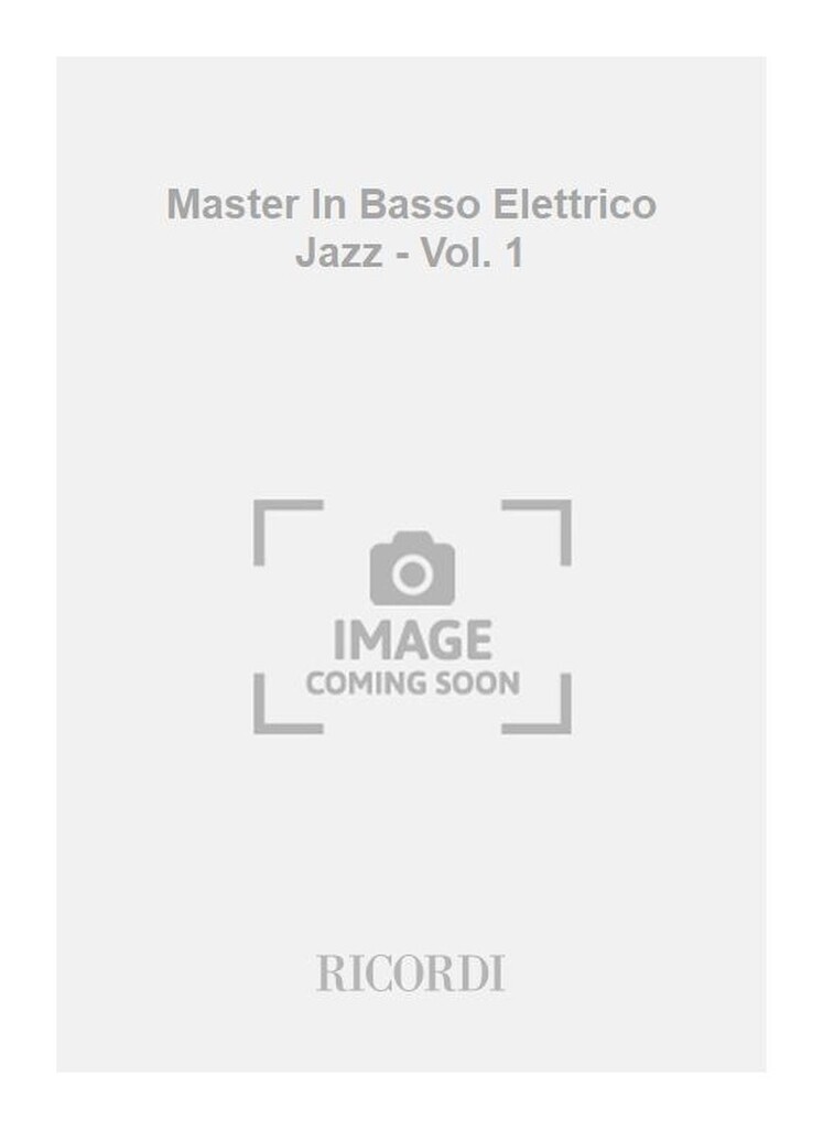 Master In Basso Elettrico Jazz - Vol. 1